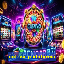 coffee plataforma de jogos